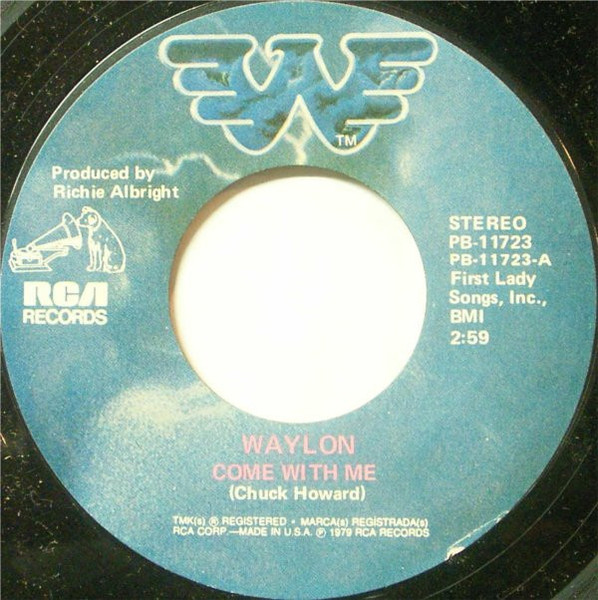 Waylon Jennings - Come With Me / Mes'kin - RCA - PB-11723 - 7", Styrene 1092071044
