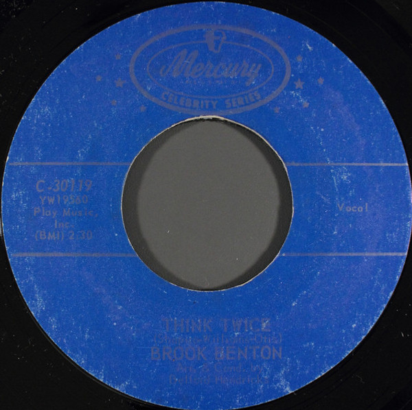 Brook Benton - Think Twice / Kiddio - Mercury - C-30119 - 7", RE 1092073792