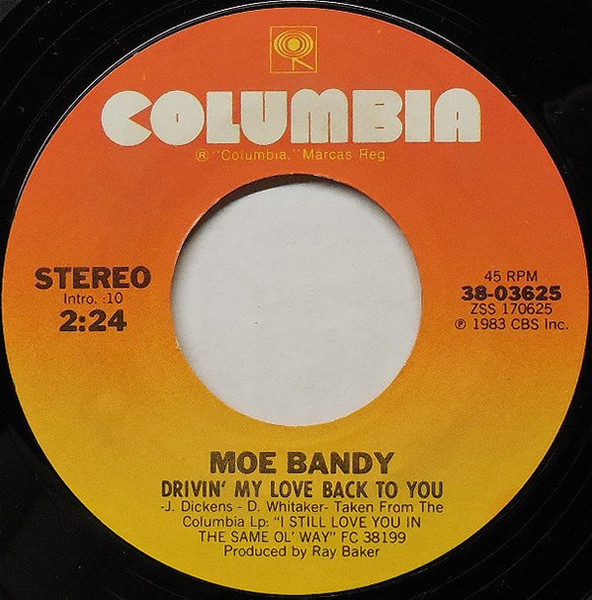 Moe Bandy - Drivin' My Love Back To You / I Still Love You In The Same Ol' Way - Columbia - 38-03625 - 7", Single 1092128424