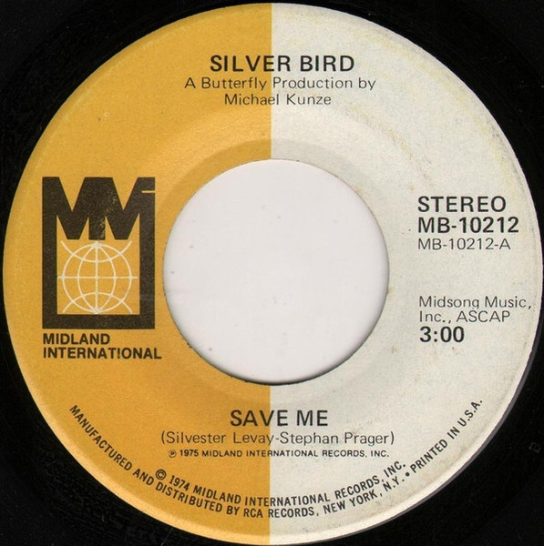 Silver Bird* - Save Me (7")