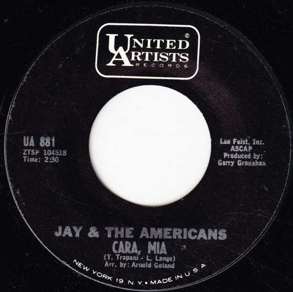 Jay & The Americans - Cara, Mia / When It's All Over - United Artists Records - UA 881 - 7", Single, Mono, Styrene, Pit 1092414894