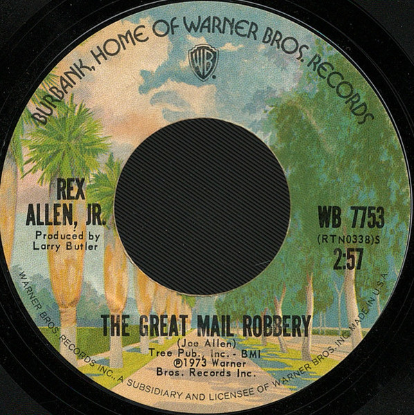 Rex Allen Jr. - The Great Mail Robbery (7", Single)