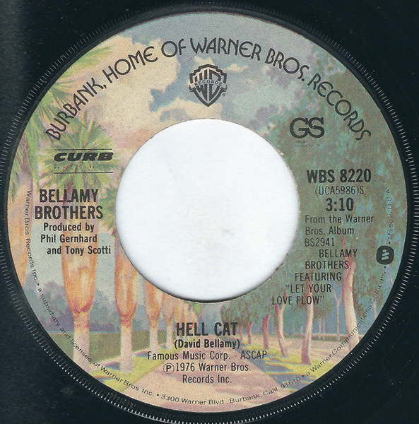 Bellamy Brothers - Hell Cat / I'm The Only Sane Man Left Alive - Warner Bros. Records, Curb Records - WBS 8220 - 7", Single 1092420381