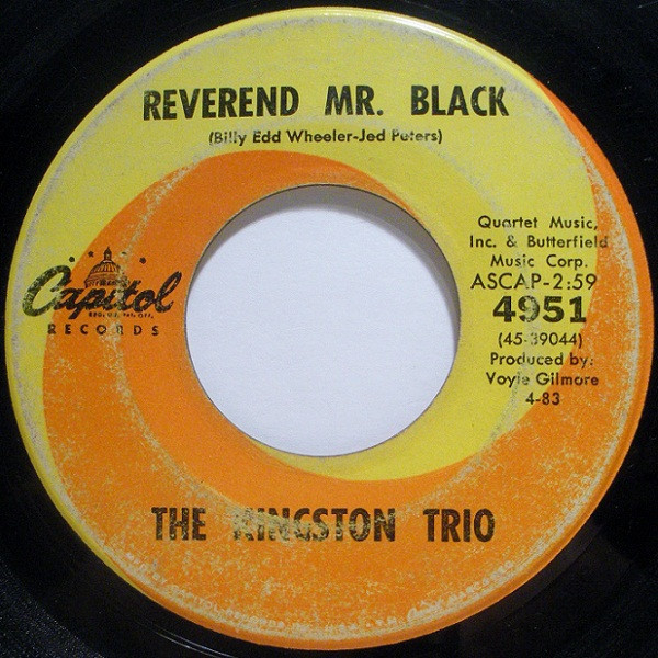 Kingston Trio - Reverend Mr. Black / One More Round - Capitol Records - 4951 - 7", Single 1092436431