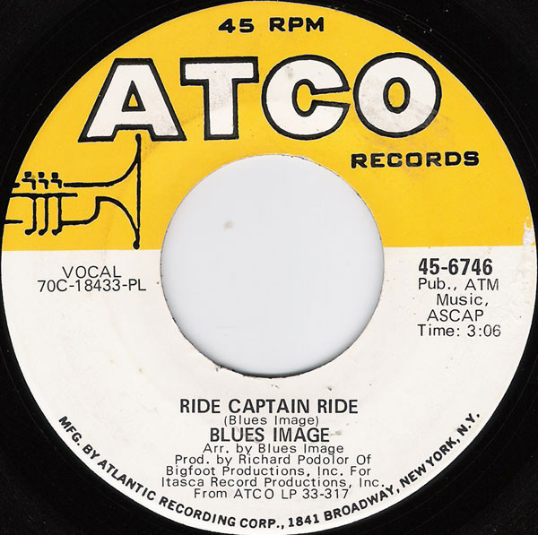 Blues Image - Ride Captain Ride (7", Single, Pla)