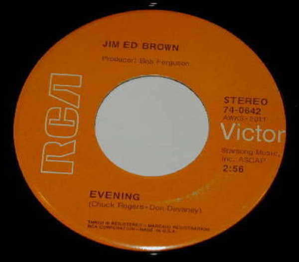 Jim Ed Brown - Evening / You Keep Right On Loving Me - RCA Victor - 74-0642 - 7", Single 1092747756