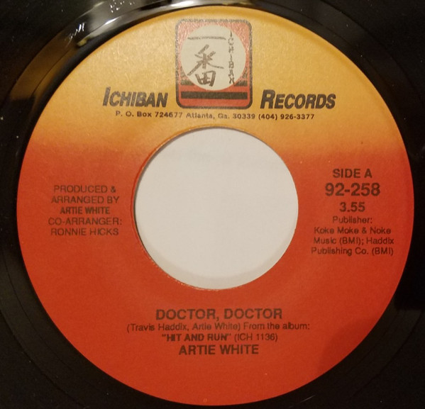 Artie White - Doctor, Doctor - Ichiban Records - 92-258 - 7", Single 1093003734
