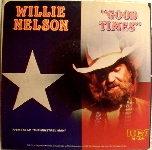 Willie Nelson - Good Times (7")