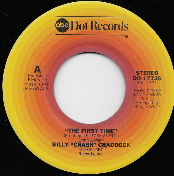 Billy 'Crash' Craddock - The First Time - ABC Dot - DO-17725 - 7", San 1093373820