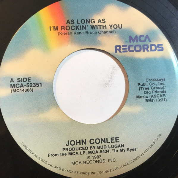 John Conlee - As Long As I'm Rockin' With You - MCA Records - MCA-52351 - 7", Pin 1093453483