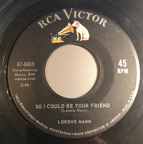 Lorene Mann - So I Could Be Your Friend / He Gave Me That Too (7", Single)