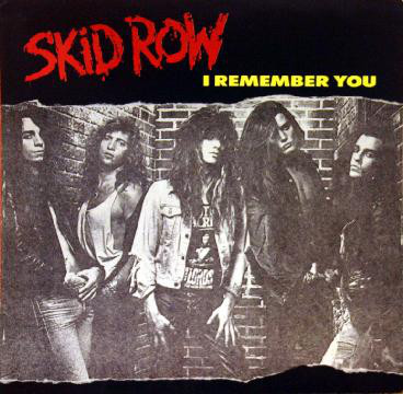 Skid Row - I Remember You (7", Single, Spe)