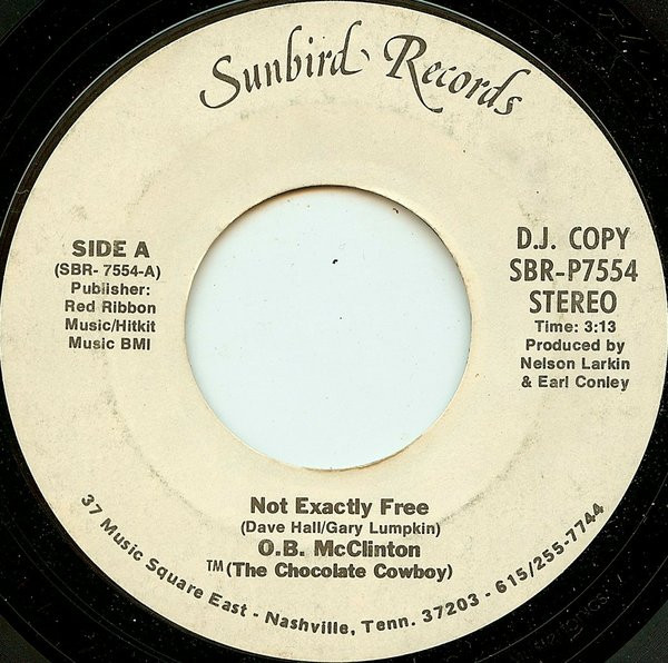 O.B. McClinton* - Not Exactly Free (7", Promo)