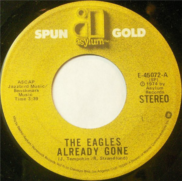 The Eagles* - Already Gone / Tequila Sunrise (7", Single, RE)