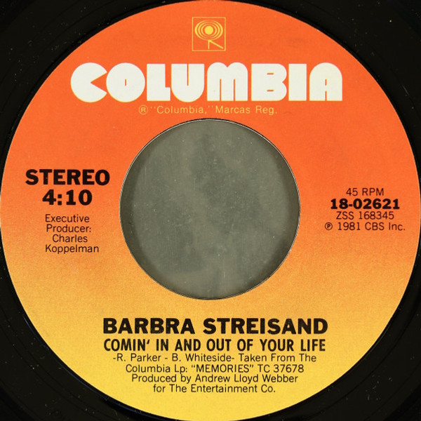 Barbra Streisand - Comin' In And Out Of Your Life - Columbia - 18-02621 - 7", Single, Styrene, Pit 1093954808