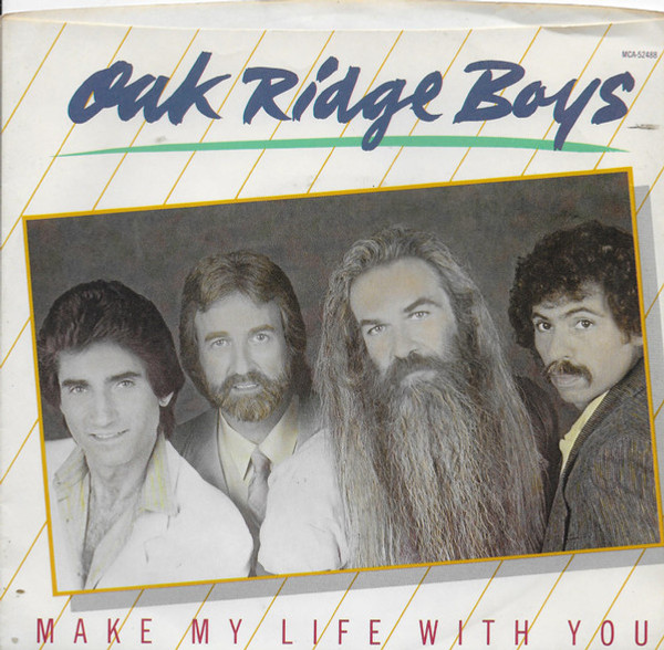 The Oak Ridge Boys - Make My Life With You - MCA Records - MCA-52488 - 7", Single, Pin 1093962851