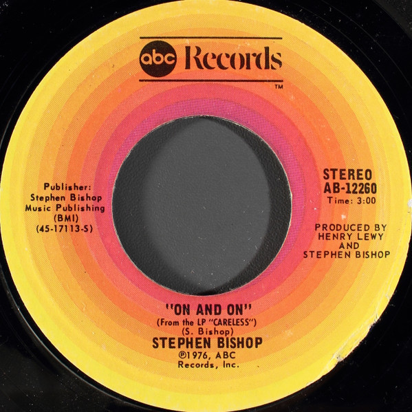 Stephen Bishop - On And On / Little Italy - ABC Records - AB-12260 - 7", Single, Styrene, Pit 1093968946