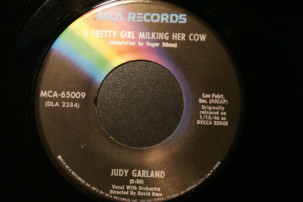 Judy Garland - A Pretty Girl Milking Her Cow / It's A Great Day For The Irish - MCA Records - MCA-65009 - 7", Single, RE 1094265619