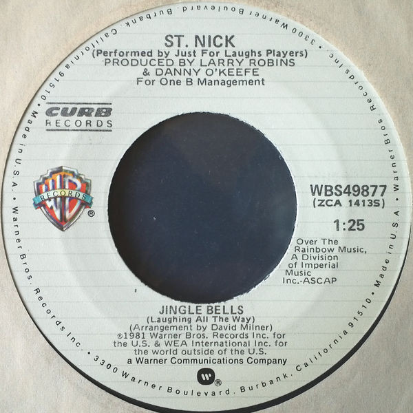 St. Nick (4) / Just For Laughs Players - Jingle Bells - Gesundheit / The Last Recital - Warner Bros. Records, Curb Records - WBS49877 - 7", Single, Jac 1094773904