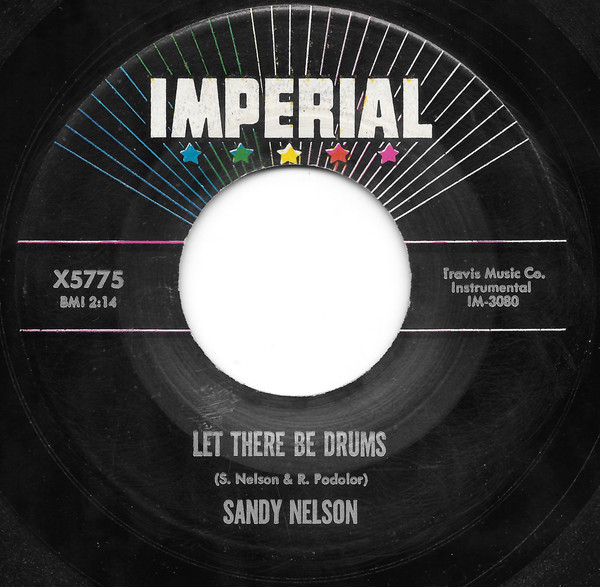 Sandy Nelson - Let There Be Drums - Imperial - X5775 - 7", Single 1094785111