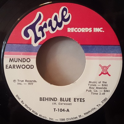 Mundo Earwood - Behind Blue Eyes (7", Single)