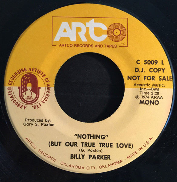 Billy Parker (4) - Nothing (But Our True True Love) (7", Single, Promo)