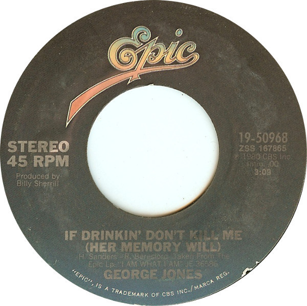 George Jones (2) - If Drinking Don't Kill Me (Her Memory Will) - Epic - 19-50968 - 7", Single, Styrene, Ter 1097119157