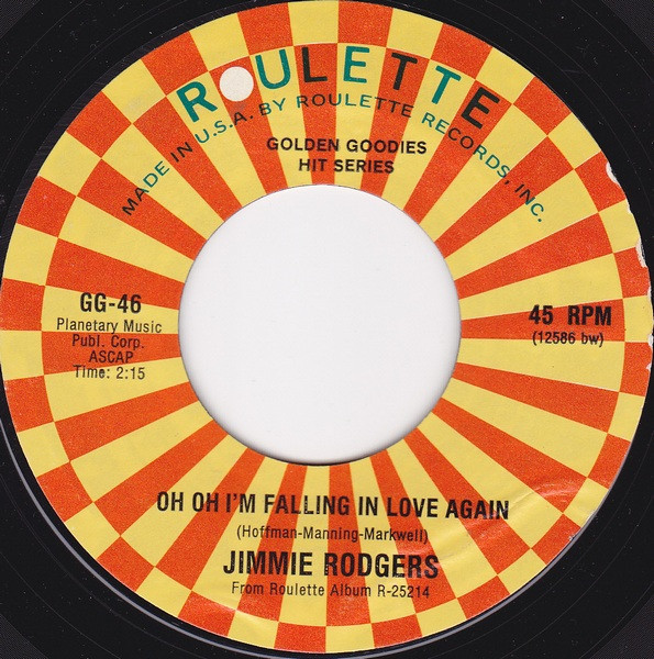 Jimmie Rodgers (2) - Oh Oh I'm  Falling In Love Again / Secretly - Roulette - GG-46 - 7", Single 1097312193