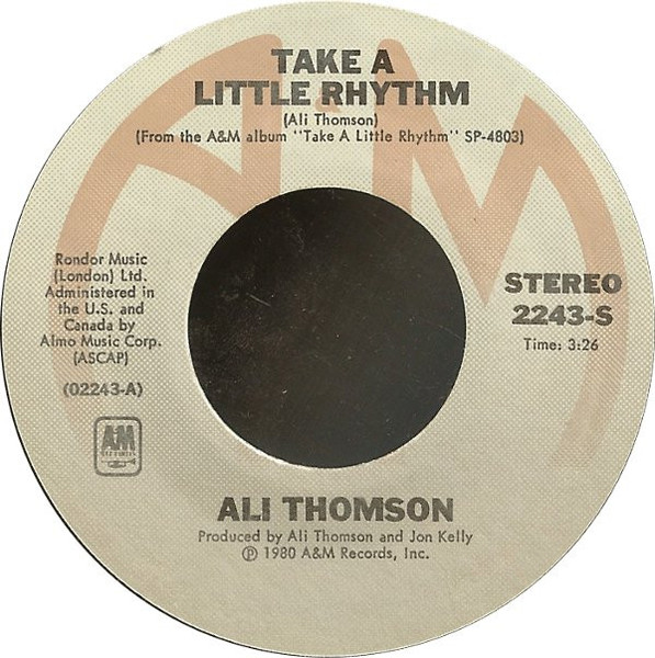 Ali Thomson - Take A Little Rhythm - A&M Records - 2243-S - 7", Single, Styrene, Pit 1097344269