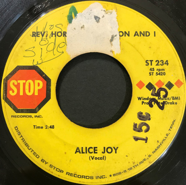 Alice Joy - Rev. Horace Henderson And I - Stop Records (3) - ST 234 - 7" 1098515656