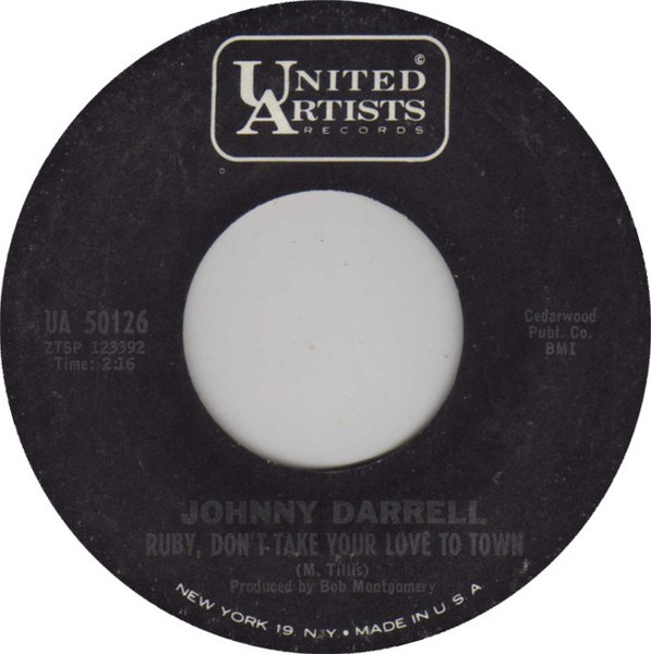Johnny Darrell - Ruby, Don't Take Your Love To Town (7", Single)