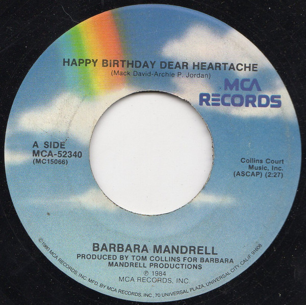 Barbara Mandrell - Happy Birthday Dear Heartache - MCA Records - MCA-52340 - 7", Pin 1098575163