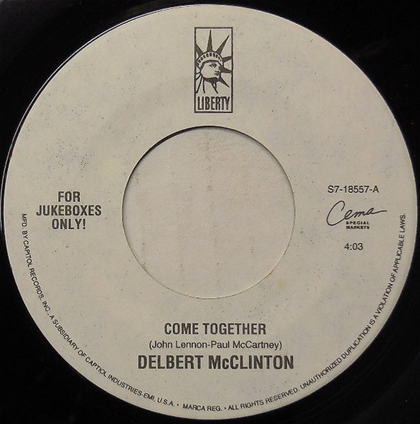 Delbert McClinton / John Berry (8) - Come Together / The Long And Winding Road - Liberty - S7-18557 - 7", Jukebox 1098873865
