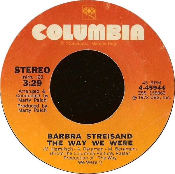 Barbra Streisand - The Way We Were - Columbia - 4-45944 - 7", Single, Styrene, Pit 1099133424