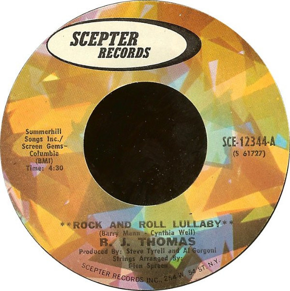 B.J. Thomas - Rock And Roll Lullaby - Scepter Records - SCE-12344 - 7", Single, Styrene, Pit 1099150740
