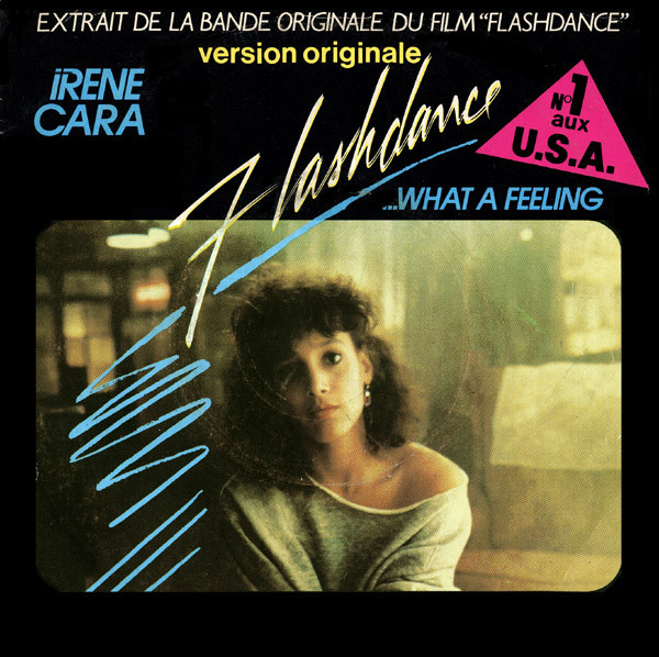 Irene Cara - Flashdance... What A Feeling (7", Single)