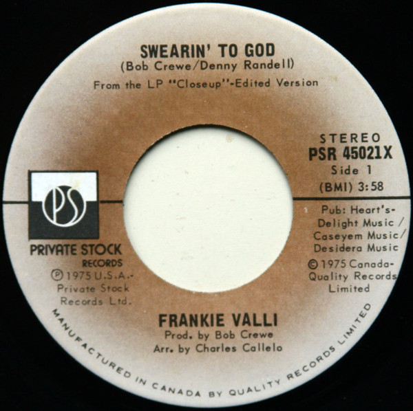 Frankie Valli - Swearin' To God - Private Stock - PSR 45021X - 7", Single 1099165014