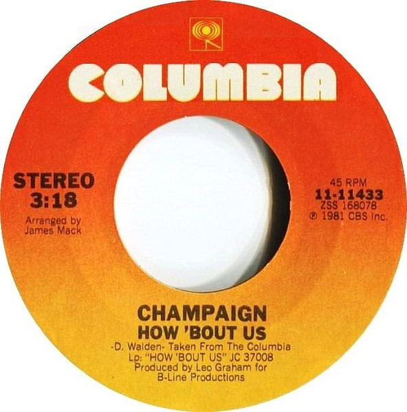 Champaign - How 'Bout Us (7", Single, San)