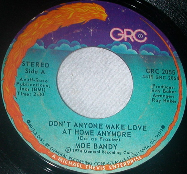 Moe Bandy - Don't Anyone Make Love At Home Anymore (7", Single)