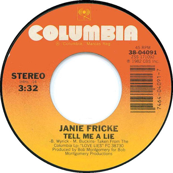 Janie Fricke - Tell Me A Lie - Columbia - 38-04091 - 7", Single, Pit 1100091576