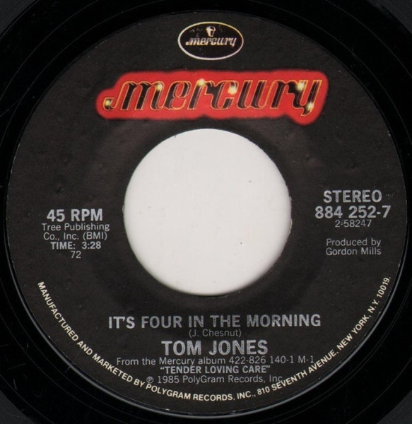Tom Jones - It's Four In The Morning (7", Single, 72)