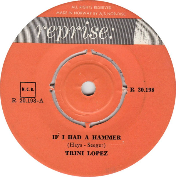 Trini Lopez - If I Had A Hammer - Reprise Records - R 20.198 - 7", Single 1100589209