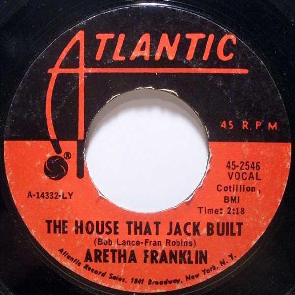 Aretha Franklin - The House That Jack Built / I Say A Little Prayer (7", Single, Styrene, LY )