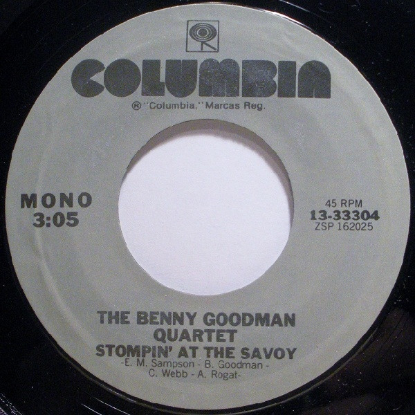 The Benny Goodman Quartet / Benny Goodman And His Orchestra - Stompin' At The Savoy / Let's Dance (7", Mono)