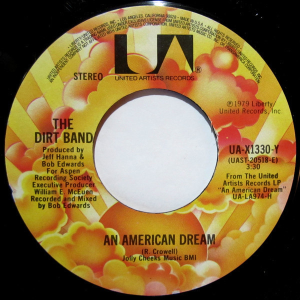 The Dirt Band - An American Dream / Take Me Back - United Artists Records - UA-X1330-Y - 7", Single, Ter 1101050554