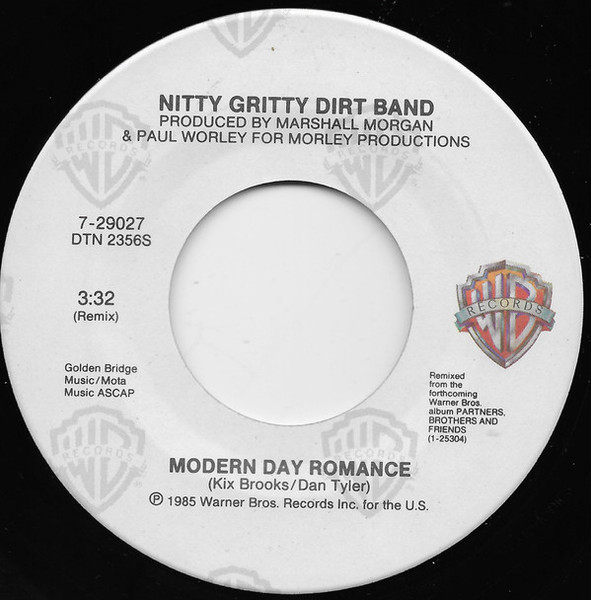 Nitty Gritty Dirt Band - Modern Day Romance (7")