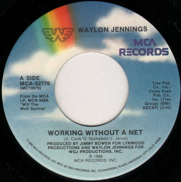 Waylon Jennings - Working Without A Net - MCA Records - MCA-52776 - 7", Single, Pin 1101671088
