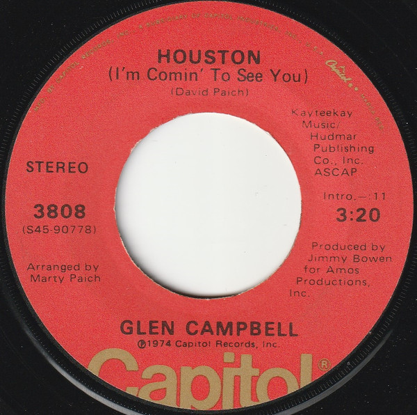 Glen Campbell - Houston (I'm Comin' To See You) - Capitol Records - 3808 - 7", Single 1101688121