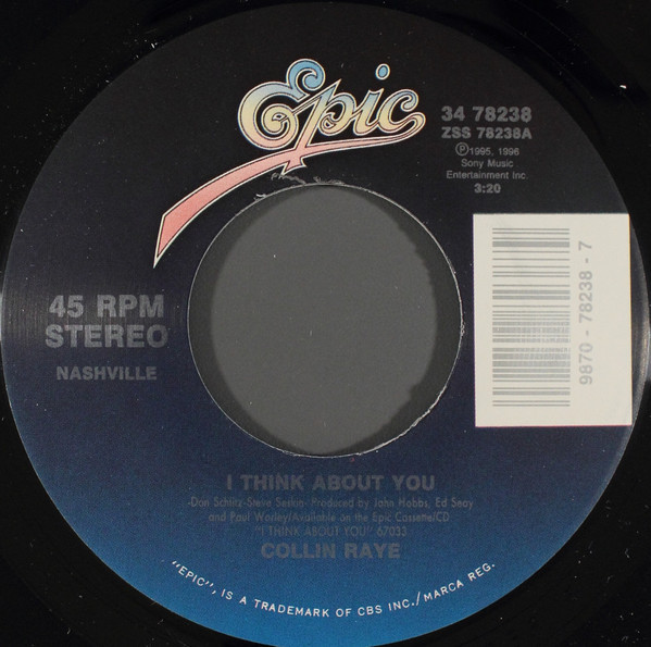 Collin Raye - I Think About You (7")