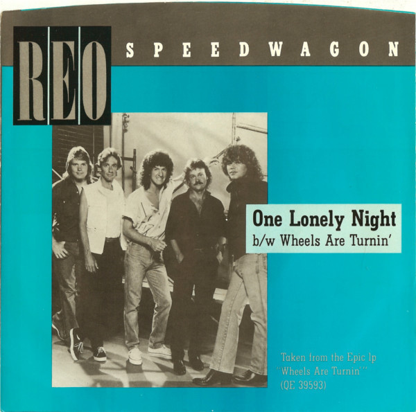 REO Speedwagon - One Lonely Night - Epic - 34-04848 - 7", Single, Styrene, Pit 1101969255